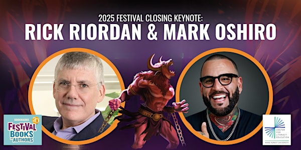 2025 Festival Closing Keynote: Rick Riordan & Mark Oshiro | R. J. Reynolds Auditorium