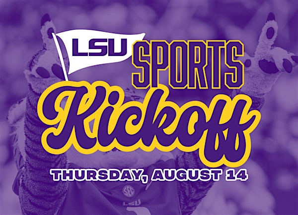 LSU Sports Kickoff | L'Auberge Casino & Hotel Baton Rouge