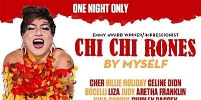 CHI CHI RONES! SOLO SHOW! | Mainestreet Ogunquit