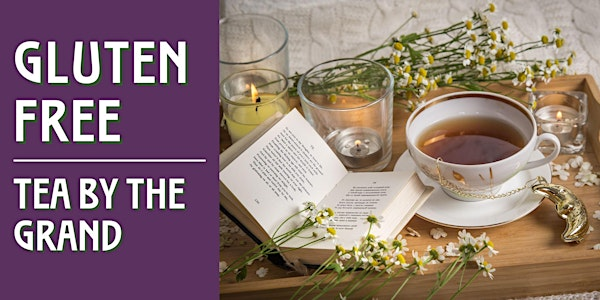 Gluten-Free Tea by the Grand at McDougall Cottage | McDougall Cottage Historic Site