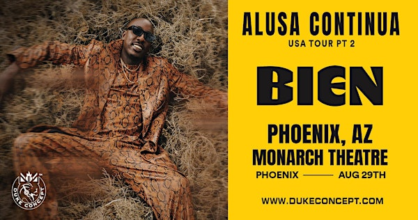 ALUSA CONTINUA- BIEN Live in Phoenix | Monarch Theatre