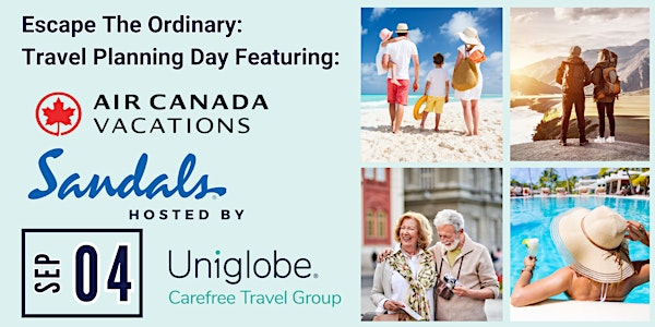 Travel Talk: Explore with Air Canada Vacations & Sandals Resorts | UNIGLOBE Carefree Travel Group