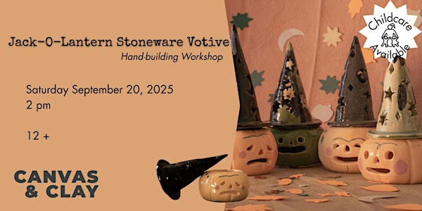 Jack-O-Lantern Stoneware Votive Workshop (Childcare available) | 106 Simpson St