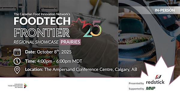 Foodtech Frontier 25: Prairies | The Ampersand Conference Centre Room A