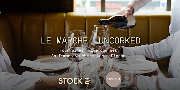 Le Marche , Uncorked | STOCK BAR