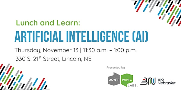 Lunch and Learn: Artificial Intelligence (AI) | Don't Panic Labs