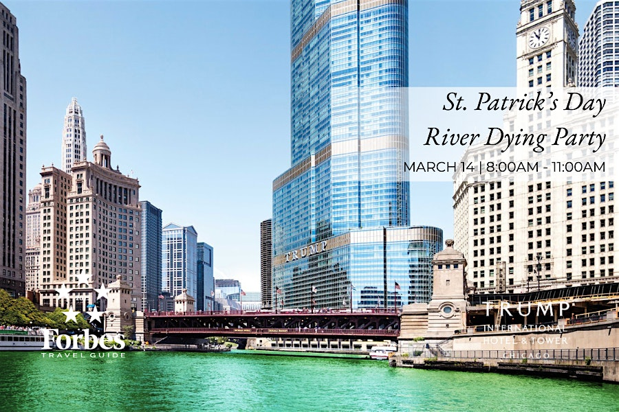 St. Patrick's River Dyeing Party 2026 | Trump International Hotel & Tower® Chicago