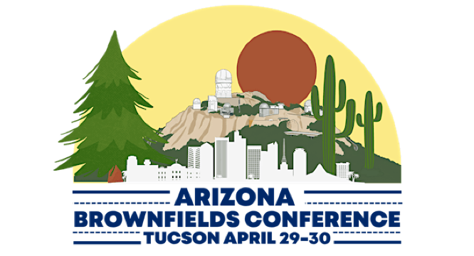 2026 Arizona Brownfields Conference | Tucson Association of REALTORS®