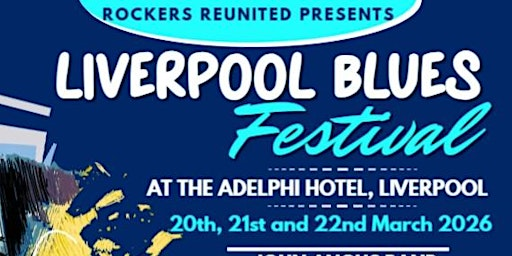 Liverpool Blues Festival March 2026 | Adelphi Hotel