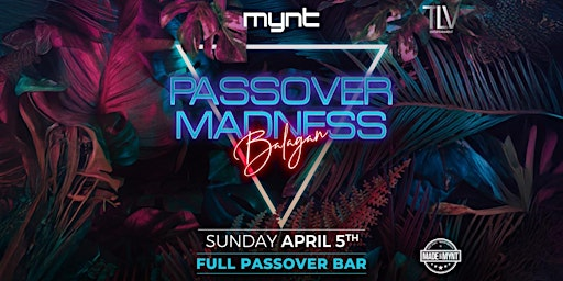 Passover BALAGAN at Mynt April 5 Monday | Mynt Lounge