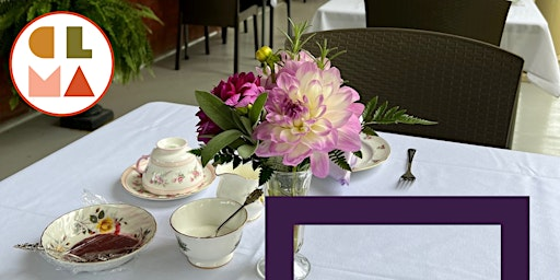 Edwardian Tea (July 22) | Clarington Museums and Archives, Waverley Place