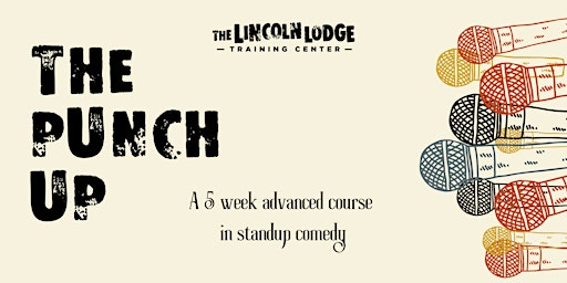 Standup Seminary Presents: The Punch Up  // TUESDAYS // Aug 11 - Sept 15 | The Lincoln Lodge