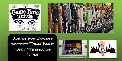 Game Time Trivia Tuesdays at the Thirsty Moose Dover | Thirsty Moose Tap House- Dover