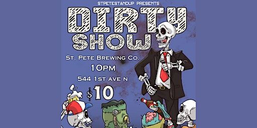 Dirty Show @ The Nest | St. Pete Brewing Company