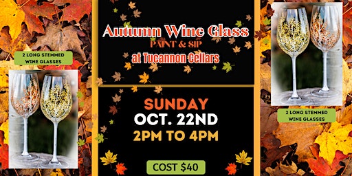 Autumn Wine Glass Paint n Sip at Tucannon Cellars! | Tucannon Cellars