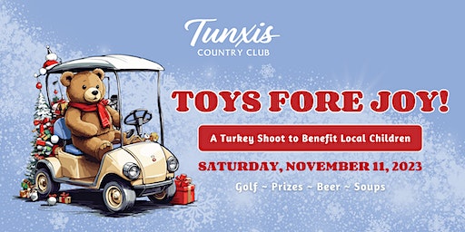 2023 Toys Fore Joy Turkey Shoot at Tunxis Country Club | Tunxis Country Club