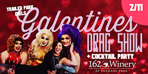 Galentine's Drag Show + Cocktail Party | 1620 Winery @ Cordage Park