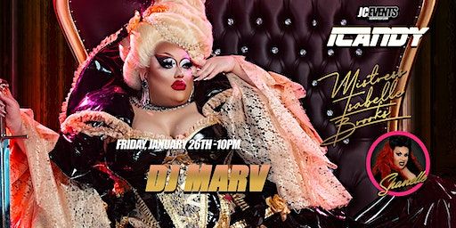 iCANDY w/Mistress Isabelle Brooks, Shanelle & DJ Marv | The Cafe
