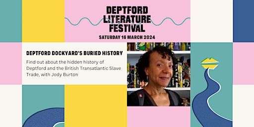 Deptford Dockyard's Buried History with Jody Burton | Deptford Lounge - Studio