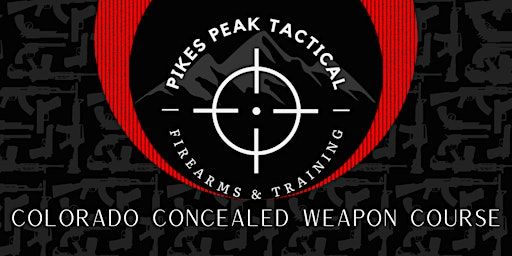 Colorado Concealed Weapon Course | Pikes Peak Tactical, Los Reyes Circle, Colorado Springs, CO, USA