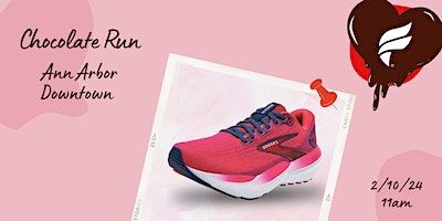 Chocolate Run & Walk Demo Event with Brooks Running 11am | Fleet Feet - Running Fit, Ann Arbor Downtown