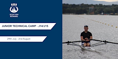 Junior Technical Camp - J14/J15 | Scottish Rowing Centre
