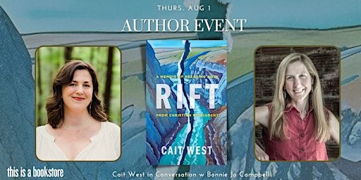 Authors Cait West & Bonnie Jo Campbell in conversation of RIFT: A MEMOIR | Bookbug & this is a bookstore