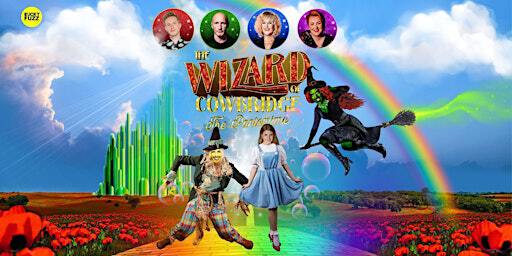 COWBRIDGE PANTO: THE WIZARD OF COWBRIDGE | Cowbridge Town Hall