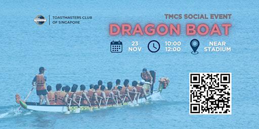 TMCS Social: Dragon Boat | 3 Stadium Walk