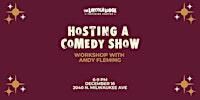 Hosting a Comedy Show - Workshop | The Lincoln Lodge