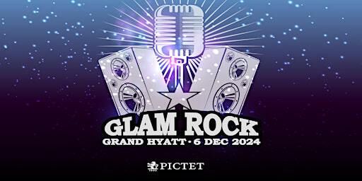 Pictet Glam Rock Party. | Grand Hyatt Singapore