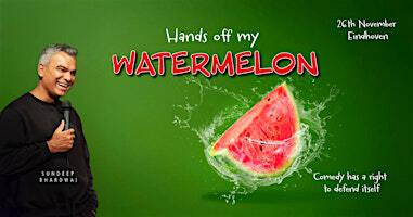 Hands off my Watermelon | Dynamo