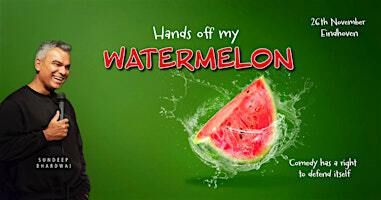 Hands off my Watermelon | Dynamo