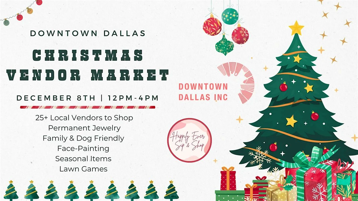 Downtown Dallas Christmas Vendor Market | Harwood Park