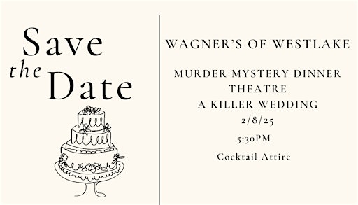 Murder Mystery Dinner Theatre | Wagner's of Westlake