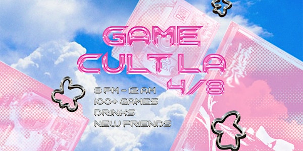 GAME CULT LA Presents: Board Game Night Social 4/8 | 3326 Main St