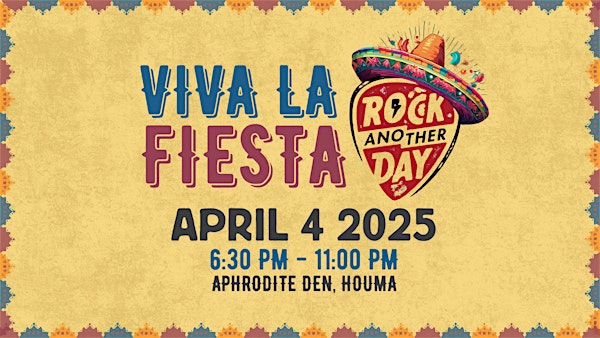 Rock Another Day: Viva La Fiesta | 212 Venture Blvd