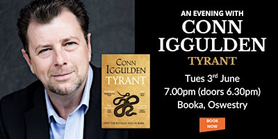 An Evening with Conn Iggulden - Tyrant | Booka