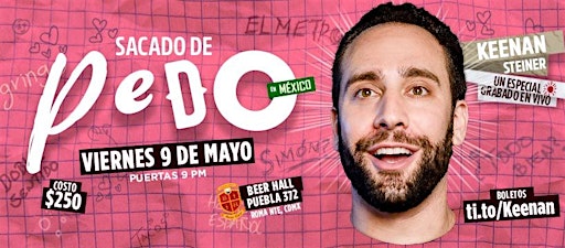 Keenan Steiner: Sacado de Pedo (Grabación Del Especial) | Beer Hall La Casa del Stand Up