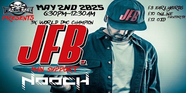 Pirate Rave Productions Presents JFB/Nooch | Milton Arms