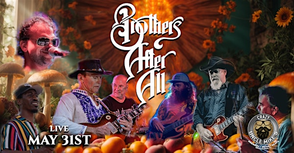 Brothers After All | Crazy Uncle Mikes