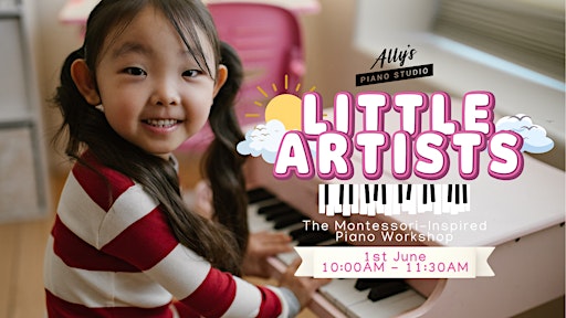 Little Artists: The Montessori Inspired Piano Workshop | Earthwise Community Association