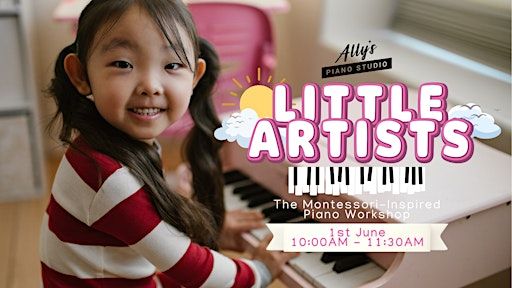 Little Artists: The Montessori Inspired Piano Workshop | Earthwise Community Association