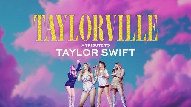 Taylorville - A Tribute to Taylor Swift 2025 (Frisco) | Comerica Center