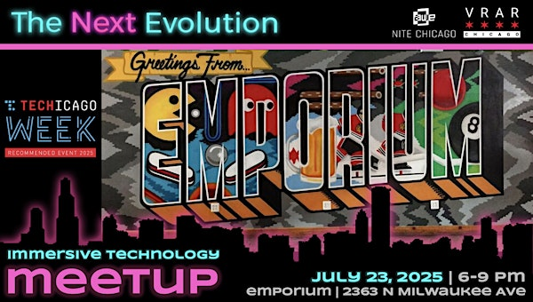 AWE Nite Chicago | The Next Evolution Immersive Technology Meetup | Emporium Arcade Bar