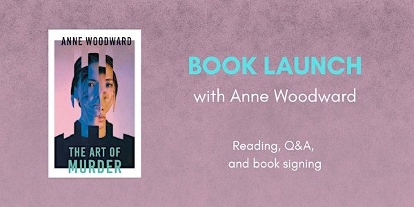 Book Launch of The Art of Murder by Anne Woodward | HU17 9BE