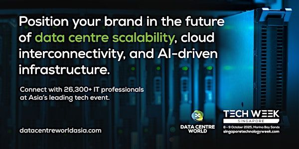 Data Centre World Asia 2025 | Sands Expo & Convention Centre