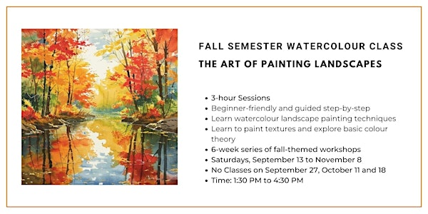 Fall Semester Watercolour Class: The Art of Painting Landscapes | Wallack's Art Supplies and Framing
