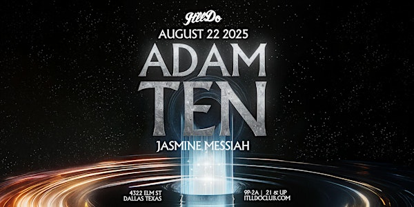 Adam Ten at It'll Do Club | It'll Do Club
