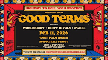 Good Terms "Emo & Pop Punk Valentine Show"+ Woolbright + Dirty Rivals - WPB | Respectable Street